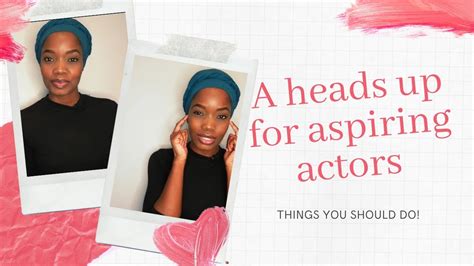 Things Aspiring Actors Should Do When Starting Out Acting Tips With