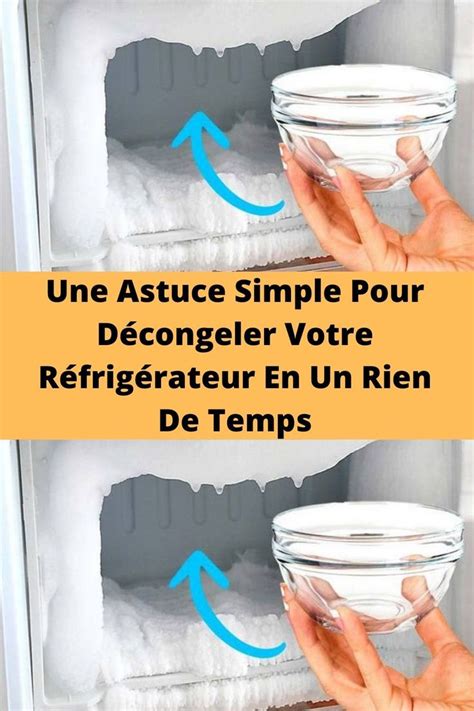 Une Astuce Simple Pour D Congeler Votre R Frig Rateur En Un Rien De