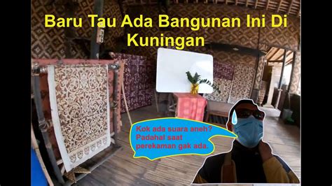 Kondisi Cagar Budaya Satu Satunya Yang Ada Di Kuningan Trip Di