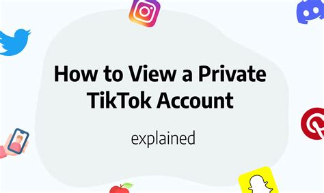 How To View A Private Tiktok Account In For