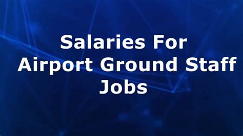 Salaries For Airport Ground Staff Jobs In India Sarkari Result