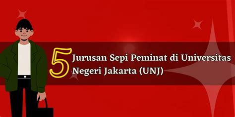 5 Jurusan Sepi Peminat Di Unj Dengan Peluang Masuk Besar Rekomendasi