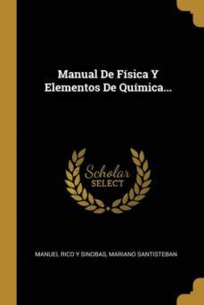 Manual De F Sica Y Elementos De Qu Mica Wentworth Press Casa