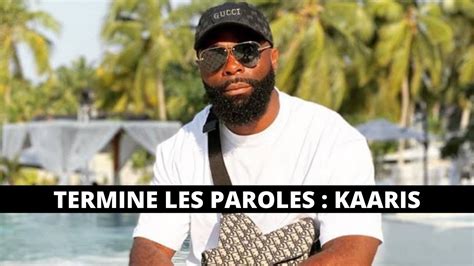 Termine Les Paroles Rap Fran Ais Sp Cial Kaaris Youtube