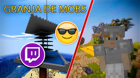 Hacemos Una Granja De Mobs Resumen Directo De H Youtube