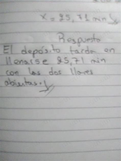 Solved Problema Un Dep Sito De Agua Se Puede Llenar Con Llaves