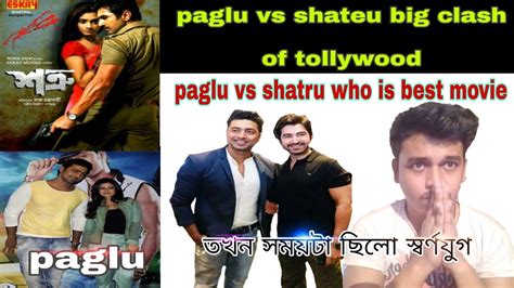 Paglu Vs Shatru Who Is Best Movie Paglu Vs Shatru Big Clash Of