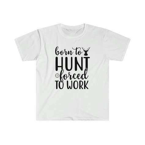 Fathers Day T For Husband Born To Hunt Forced To Work Shirt Mens