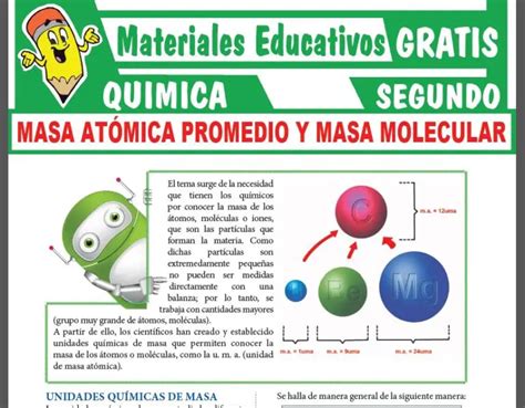 Masa Atómica Promedio y Masa Molecular para Segundo Grado