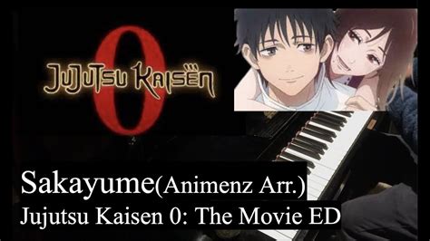 Jujutsu Kaisen 0 ED 逆夢 Sakayume Animenz Arr Piano Cover King