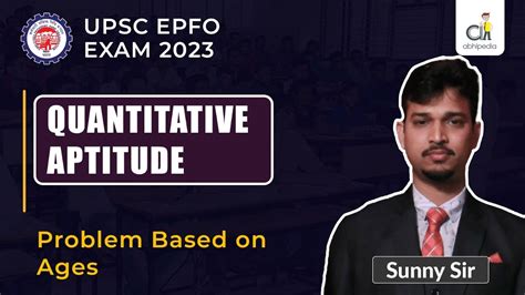 UPSC EPFO Exam 2023 Quantitative Aptitude Age Problems EPFO APFC