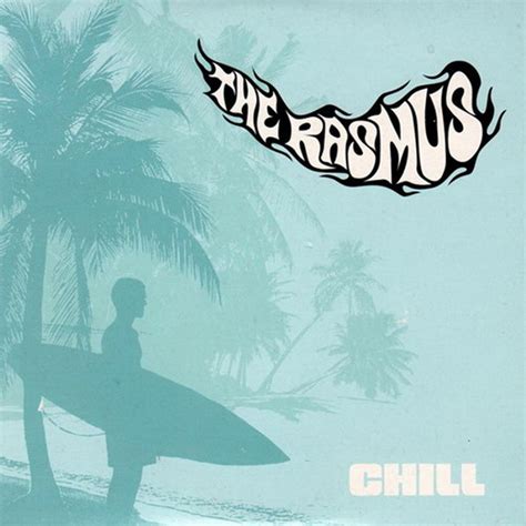 Car Tula Frontal De The Rasmus Chill Cd Single Portada