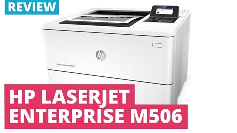 Hp Laserjet Enterprise M506 Series A4 Mono Laser Printer Youtube