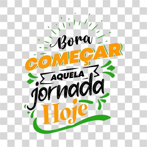 Lettering Bora Começar Aquela Jornada Hoje EPS PNG zip Mensagens