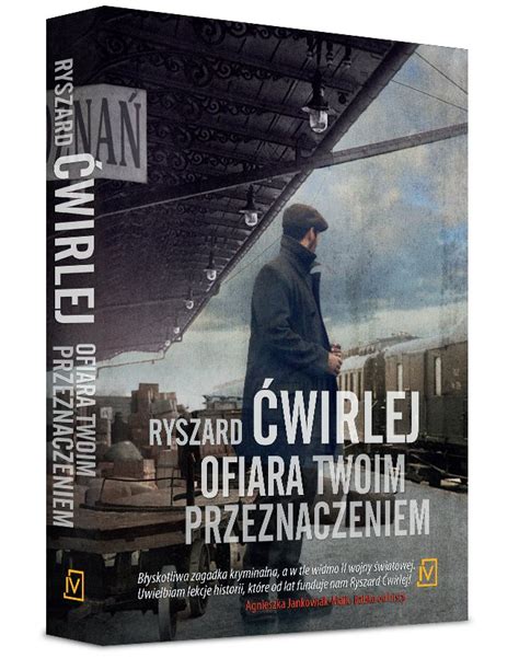 Ofiara Twoim Przeznaczeniem Wirlej Ryszard Ksi Ka W Empik