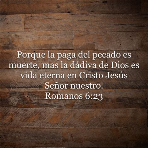 Romanos Porque La Paga Del Pecado Es Muerte Mas La D Diva De Dios