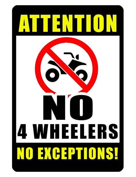 No 4 Wheelers Sign Hi Gloss No Rust Durable Aluminum Sign Bright Color