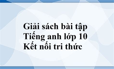 Https Tailieumoi Vn Bai Viet 37664 Sbt Tieng Anh 10 Trang 80 Test