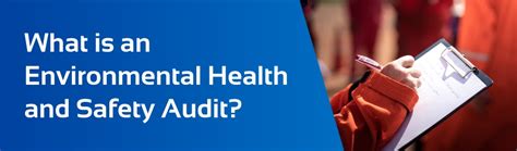 What Is An Environmental Health And Safety Audit