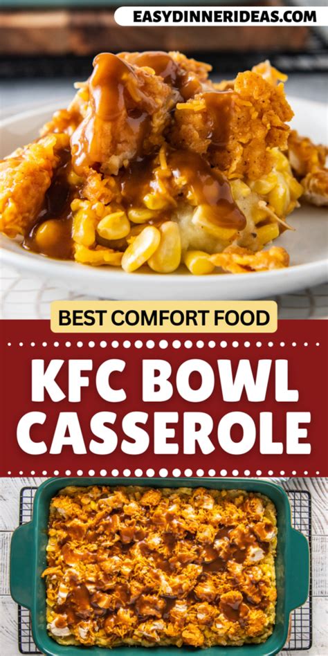 Kfc Bowl Casserole Easy Dinner Ideas