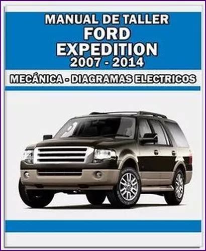 Manual Taller Diagrama Electrico Ford Expedition 2007 2014 MercadoLibre