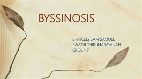 BYSSINOSIS | PPT