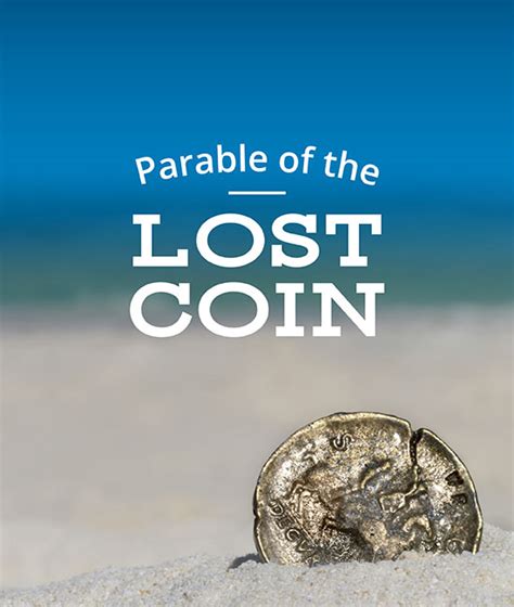 Parable Of The Lost Coin Luke 15 8 10 Abide