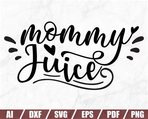 Mommy Juice Svg Wine Svg Wine Glass Svg Drinking Svg Wine Cut Files