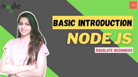 Introduction To Node Js Basics Of Node Js Javascript Basics Youtube