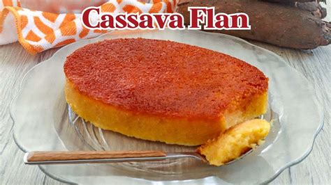 Cassava Flan No Bake Youtube