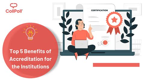 Top 5 Benefits Of Accreditation For The Institutions