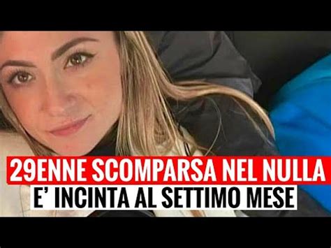 Enne Incinta Litiga Con Il Fidanzato E Scompare Nel Nulla Ore Di