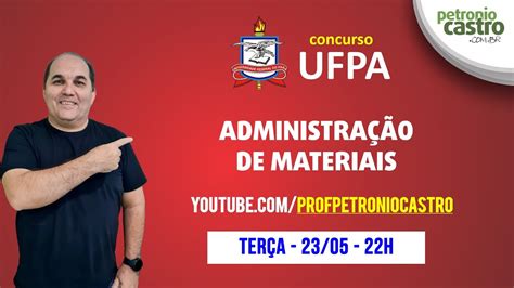 LIVE UFPA Administração de Materiais Assistente em Administração