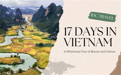 Days In Vietnam Itinerary To Explore Beauty And Culture Idc Travel