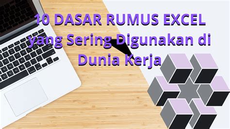 Rumus Excel Dasar Yang Sering Digunakan Di Dunia Kerja Science Of