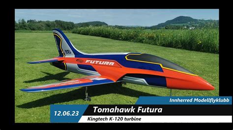 Imfk Tomahawk Futura W Kingtech K Turbine Youtube