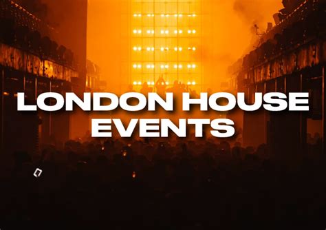 London House Events | Skiddle