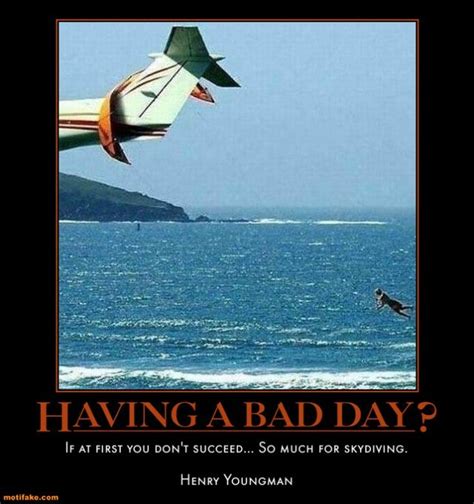 Attachment Browser Bad Day Skydiving Airplane Demotivational Posters