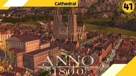 Anno 1800 Cathedral All DLCs 150 Mods Advanced Difficulty