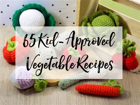 65 Kid-Friendly Vegetable Recipes | Chocolate & Zucchini