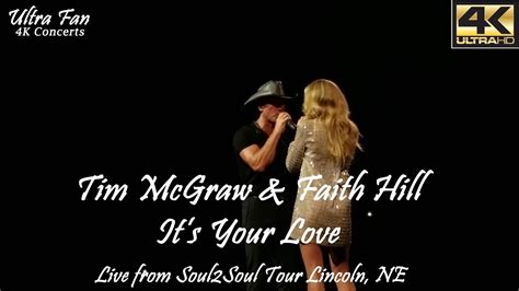 Tim McGraw Faith Hill It S Your Love Live From Soul2Soul Lincoln