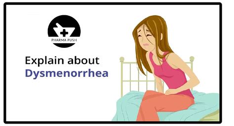 What the first sign of Dysmenorrhea, symptoms and treatment - PHARMA PUSH