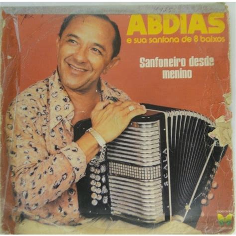 Lp Abdias E Sua Sanfona De 8 Baixos Sanfoneiro Desde M Ai109 Shopee