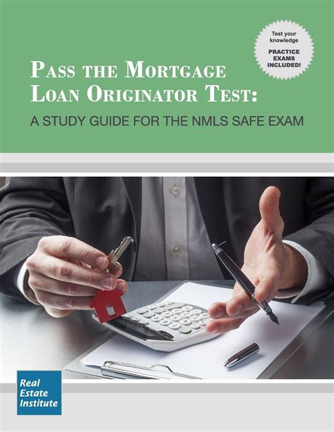 Pass The Mortgage Loan Originator Test A Study Guide For The Nmls Safe