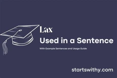 LAX in a Sentence Examples: 21 Ways to Use Lax