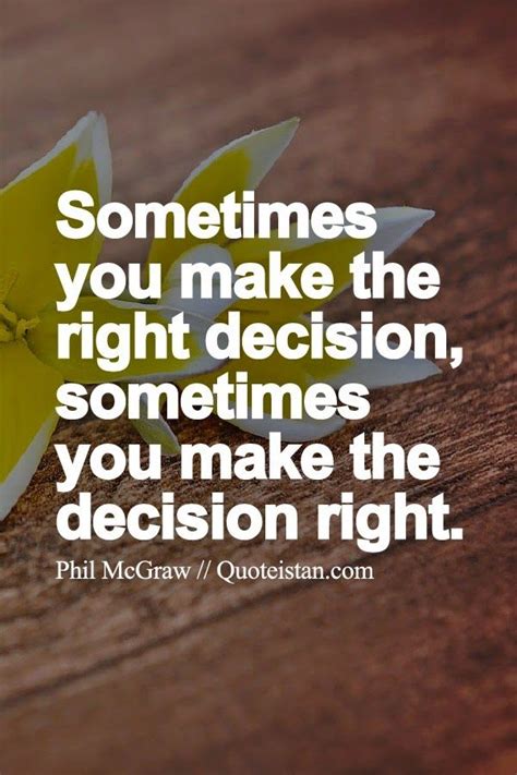 17 Best Images About Decision Quotes On Pinterest Things To Make