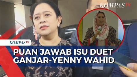 Yenny Wahid Digadang Gadang Jadi Bacawapres Ganjar Ini Komentar Puan