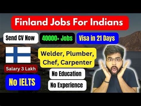 Finland Jobs For Indian Workers Finland Work Visa Process Youtube