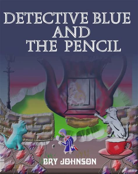 Detective Blue And The Pencil Barnes And Noble New Releases C