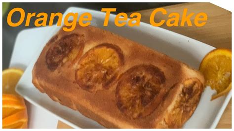 Orange Tea Cake Recipe Tea Cake Simply Easy Recipe Youtube